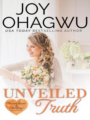 cover image of Unveiled Truth: Pleasant Hearts & Elliot-Kings Christian Suspense, #3